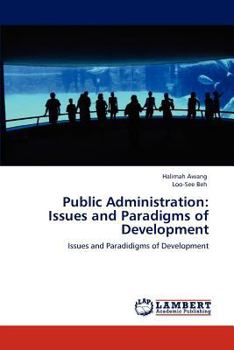 Paperback Public Administration: Issues and Paradigms of Development Book