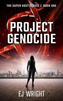 Paperback The Super Host Series Book One: Project Genocide Book