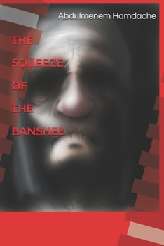 Paperback The Squeeze of the Banshee Book