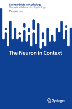 Hardcover The Neuron in Context Book