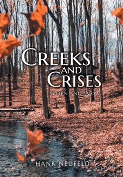 Hardcover Creeks and Crises: Then and Now Book