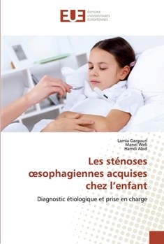 Paperback Les sténoses oesophagiennes acquises chez l'enfant [French] Book
