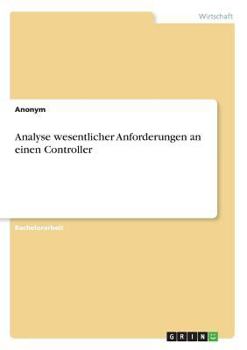 Paperback Analyse wesentlicher Anforderungen an einen Controller [German] Book