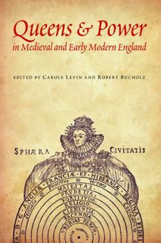 Paperback Queens & Power in Medieval and Early Modern England Book