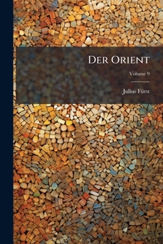 Paperback Der Orient; Volume 9 Book