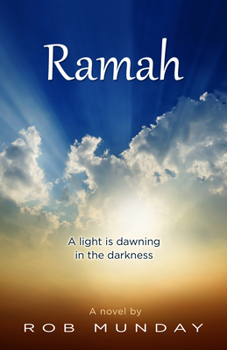 Paperback Ramah: A Light Is Dawning in the Darkness Book
