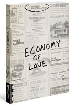 Paperback Economy of Love: Creating a Community of Enough Book