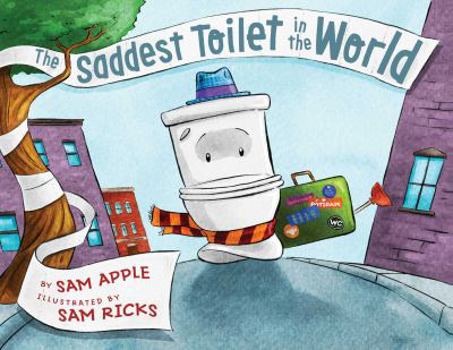 Hardcover The Saddest Toilet in the World Book