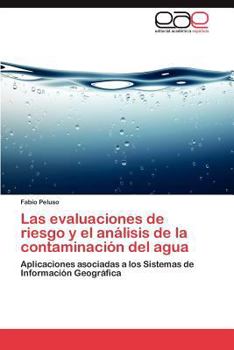 Paperback Las evaluaciones de riesgo y el análisis de la contaminación del agua [Spanish] Book