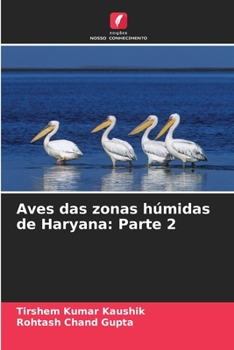 Paperback Aves das zonas húmidas de Haryana: Parte 2 [Portuguese] Book