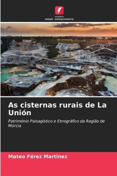 Paperback As cisternas rurais de La Unión [Portuguese] Book