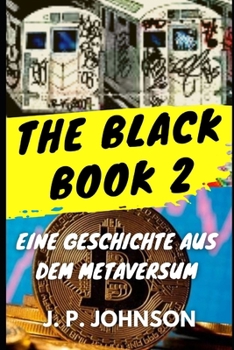 Paperback The Black Book 2: Eine Geschichte aus dem Metaversum [German] Book