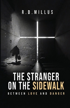 Paperback The Stranger on the Sidewalk: Between Love and Danger Book