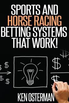Paperback Sports and Horse Racing Betting Systems That Work! [Large Print] Book