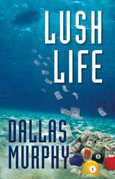 Lush Life - Book #2 of the Artie Deemer Mystery