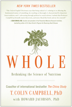 Hardcover Whole: Rethinking the Science of Nutrition Book