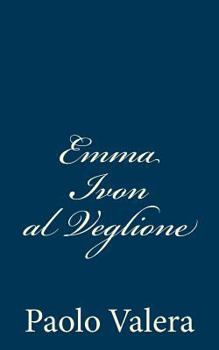 Paperback Emma Ivon al Veglione [Italian] Book