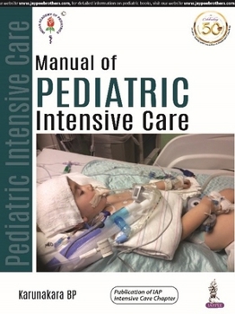 Paperback Manual of Pediatric Intensive Care Book