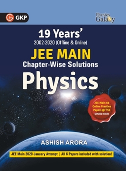 Paperback Physics Galaxy 2021: JEE Main Physics - 19 Years' Chapter-Wise Solutions (2002-2020) Book