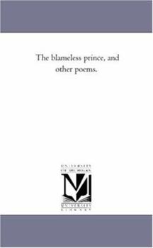 Paperback The Blameless Prince, and Other Poems. Book