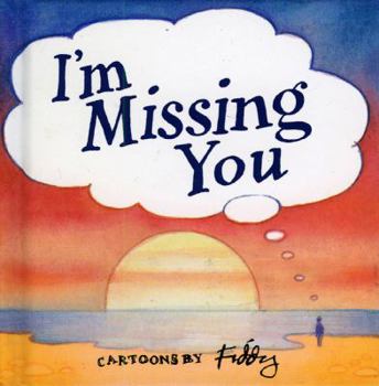 Hardcover I'm Missing You Book