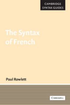 The Syntax of French - Book  of the Cambridge Syntax Guides
