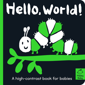 Board book Hello World!: A High-Contrast Book for Babies Book