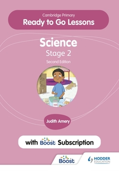 Paperback Cambridge Primary Ready to Go Lessons for Science 2 Second Edition with Boost Subscription: Hodder Education Group Book