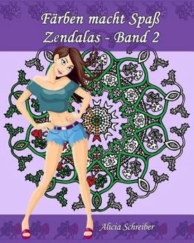 Paperback Färben macht Spaß - Zendalas - Band 2: Der Mix aus Mandalas, Doodles, Tangles [German] Book