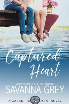 Captured Heart - Book #1 of the Garrett's Point