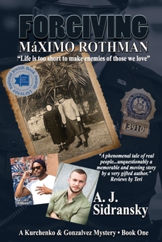 Paperback Forgiving Máximo Rothman Large Print: A Kurchenko & Gonzalves Mystery - Book One Book