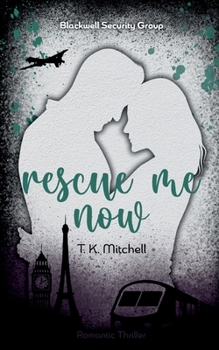 Paperback Rescue me now: Blackwell Security Group [German] Book