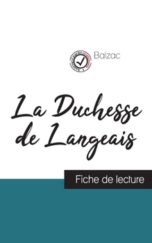 Paperback La Duchesse de Langeais de Balzac (fiche de lecture et analyse complète de l'oeuvre) [French] Book