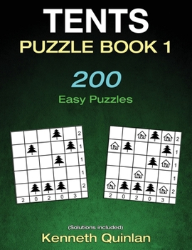 Paperback Tents Puzzle Book 1: 200 Easy Puzzles Book