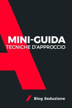 Paperback Tecniche d'approccio: Mini-Guida [Italian] Book