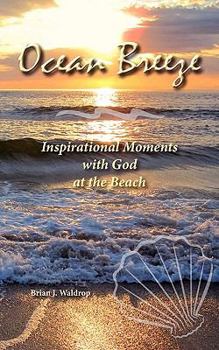 Paperback Ocean Breeze: Inspirational Moments with God at the Beach Book