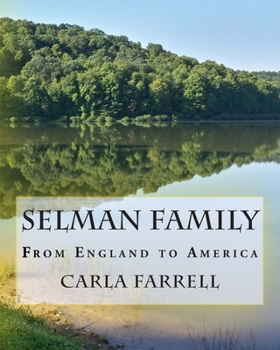 Paperback Selman Family: From England to America Book