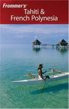 Paperback Frommer's Tahiti & French Polynesia Book