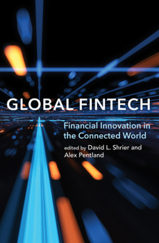 Paperback Global Fintech: Financial Innovation in the Connected World Book