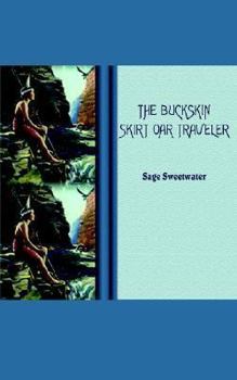 Paperback The Buckskin Skirt Oar Traveler Book