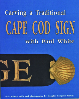 Paperback Carving a Traditional Cape Cod Sign Book