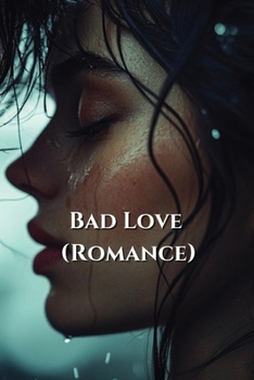 Paperback Bad Love (Romance) Book