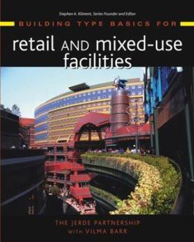 Hardcover Building Type Basics for Retail and Mixed-Use Facilities Book