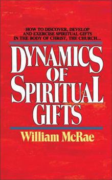 Paperback Dynamics of Spiritual Gifts Book