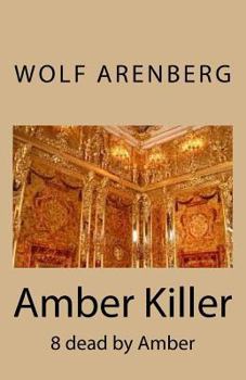 Paperback Amber Killer: 8 dead by Amber Book