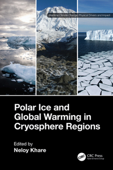 Hardcover Polar Ice and Global Warming in Cryosphere Regions Book