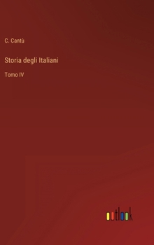 Hardcover Storia degli Italiani: Tomo IV [Italian] Book