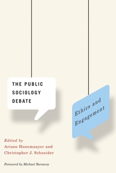 Paperback The Public Sociology Debate: Ethics and Engagement Book