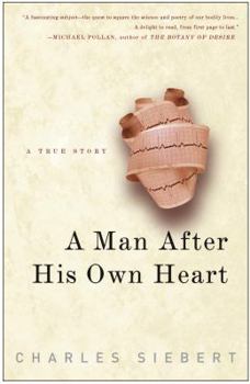 Paperback A Man After His Own Heart: A True Story Book