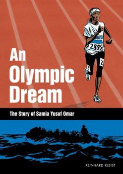 Paperback An Olympic Dream: The Story of Samia Yusuf Omar Book